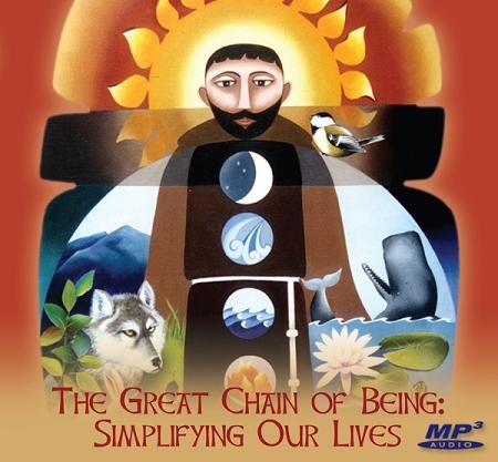 Great Chain of Being: Simplifying Our Lives ~ MP3