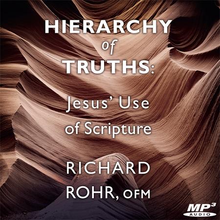Hierarchy of Truths: Jesus' Use of Scripture ~ MP3