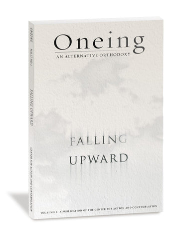 Oneing: Falling Upward