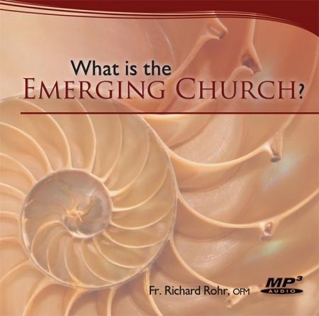 What is the Emerging Church? ~ MP3