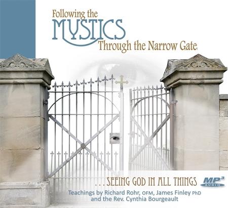Following the Mystics through the Narrow Gate ~ MP3