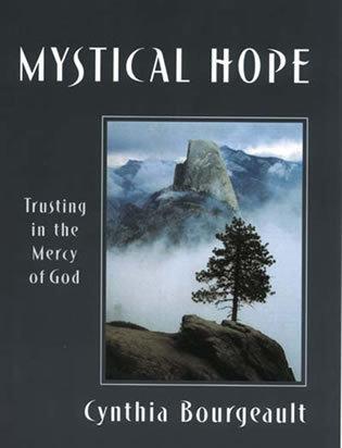 Mystical Hope: Trusting in the Mercy of God