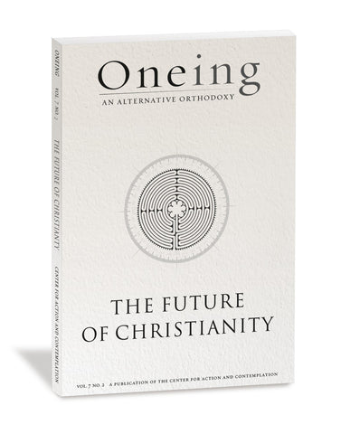 Oneing: The Future of Christianity