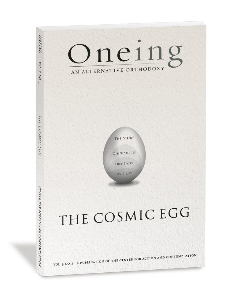 Oneing: The Cosmic Egg