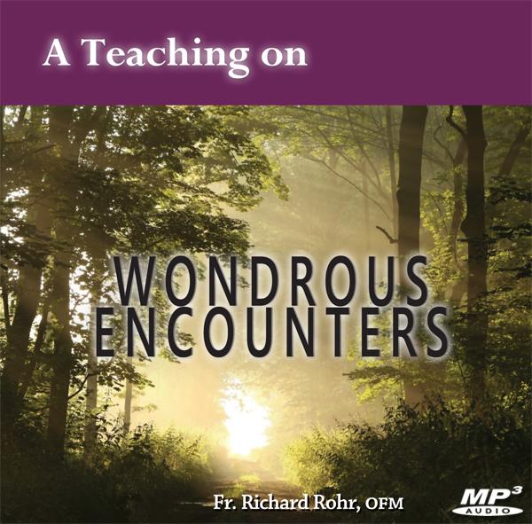A Teaching on...Wondrous Encounters ~ MP3