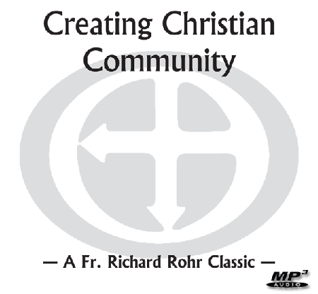 Creating Christian Community ~ MP3