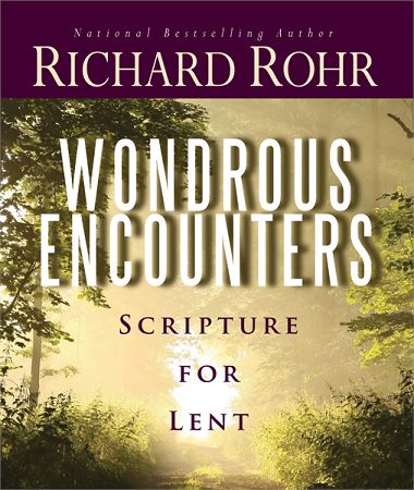 Wondrous Encounters: Scripture for Lent